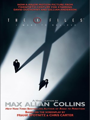cover image of The X-Files: I Want to Believe